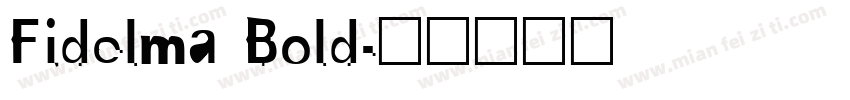 Fidelma Bold字体转换